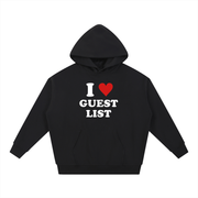 I <3 Guest List Hoodie
