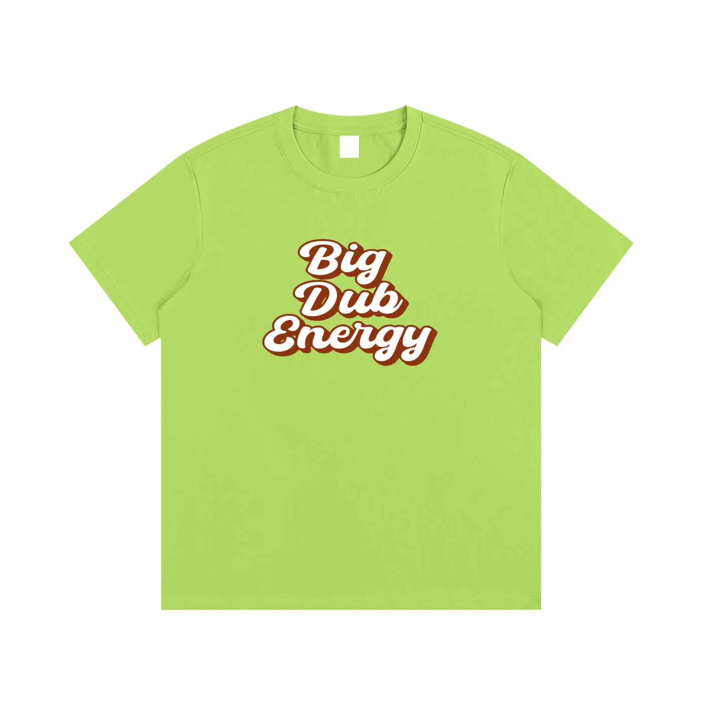 Big Dub Energy T-Shirt