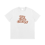 Big Dub Energy T-Shirt