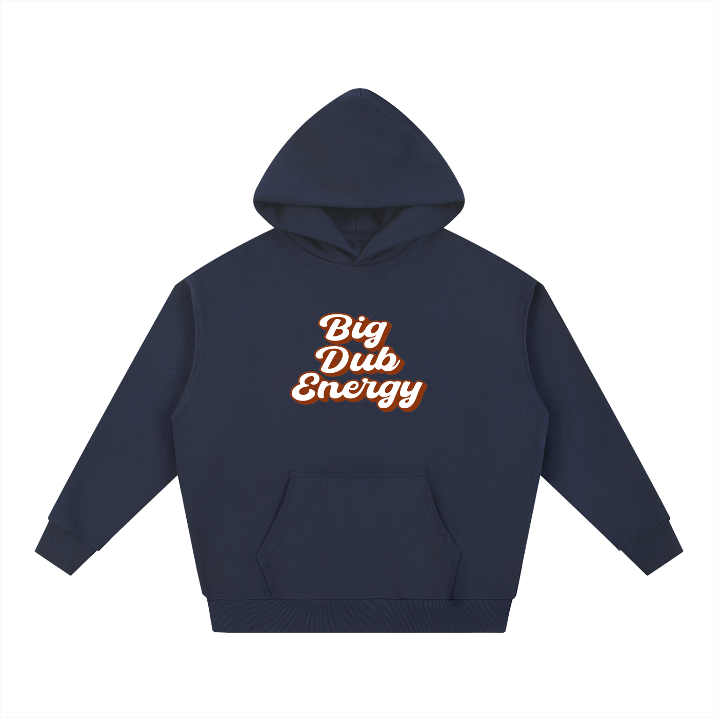 Big Dub Energy Hoodie